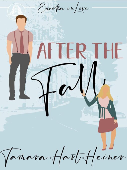 Title details for After the Fall by Tamara Hart Heiner - Available